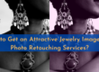 jewelry photo retouching services